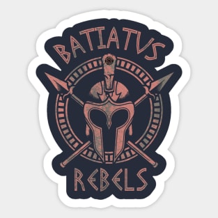 Spartacus Batiatus Rebels by Eye Voodoo Sticker